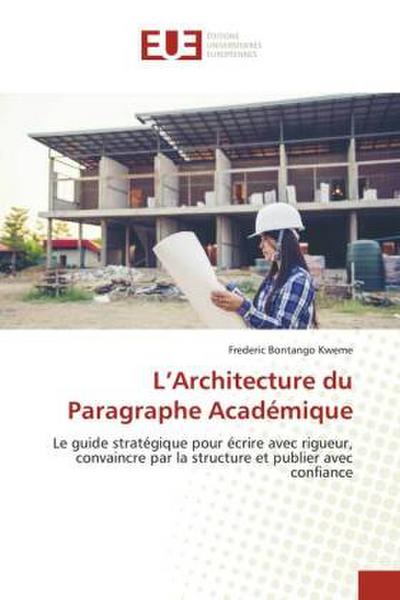 L’Architecture du Paragraphe Académique