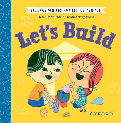 Science Words for Little People: Let’s Build