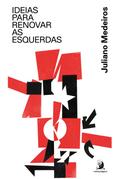 Ideias para renovar as esquerdas