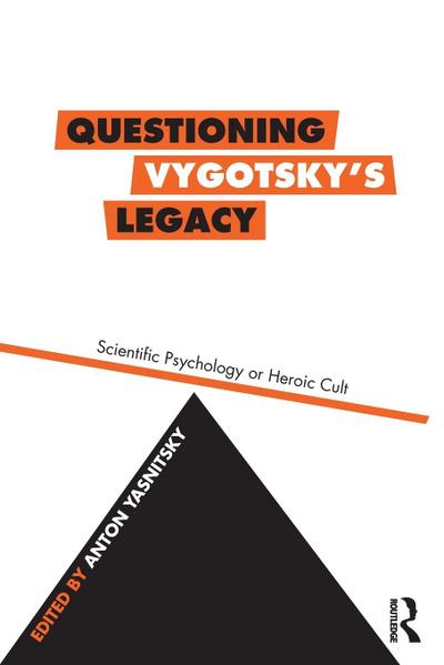 Questioning Vygotsky’s Legacy