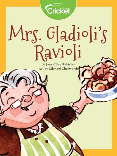 Mrs. Gladioli’s Ravioli