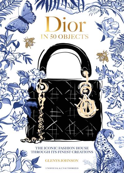 Dior in 50 Objects