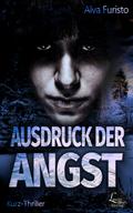 Ausdruck der Angst von Alva Furisto | Ebook
