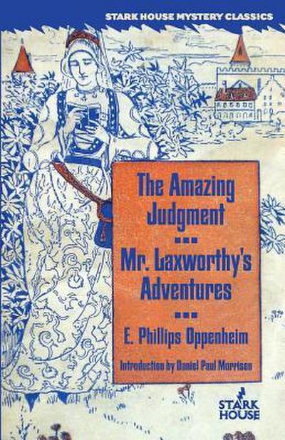 The Amazing Judgment / Mr. Laxworthy’s Adventures