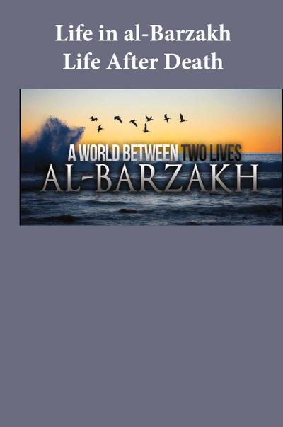 Life in al-Barzakh