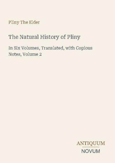 The Natural History of Pliny
