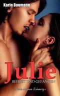Julie - Befreit und gefangen