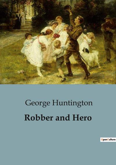 Robber and Hero