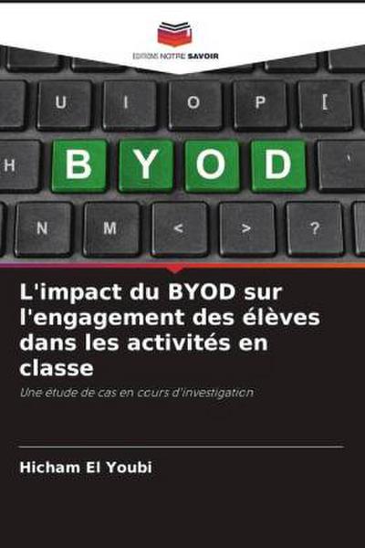 L’impact du BYOD sur l’engagement des élèves dans les activités en classe