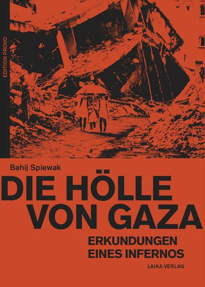 Die Hölle von Gaza