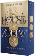 House of Zodiac - Kometenschauer