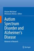 Autism Spectrum Disorder and Alzheimer’s Disease