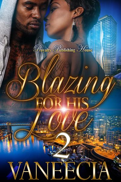 Blazing for His Love 2