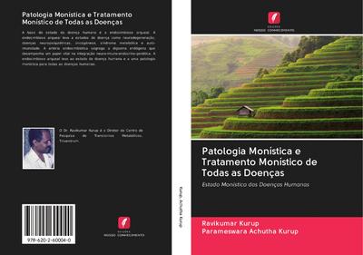 Patologia Monística e Tratamento Monístico de Todas as Doenças