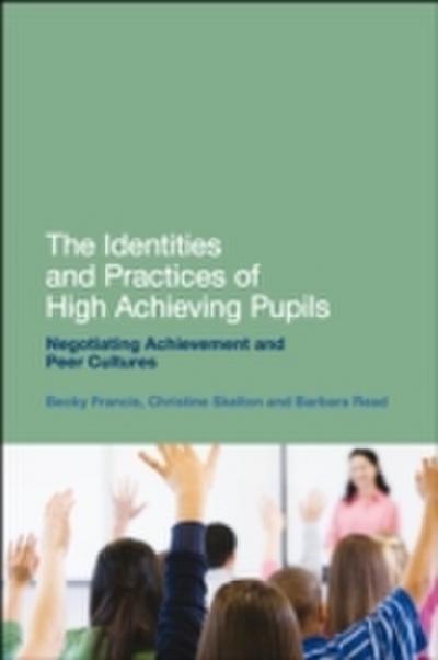 Identities and Practices of High Achieving Pupils