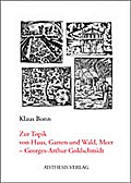 Zur Topik von Haus, Garten und Wald, Meer - George