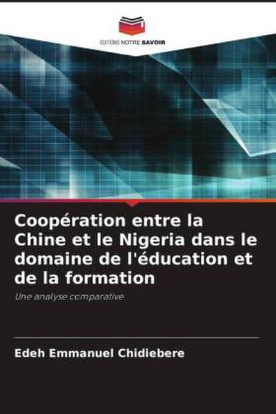 Coopération entre la Chine et le Nigeria dans le domaine de l’éducation et de la formation