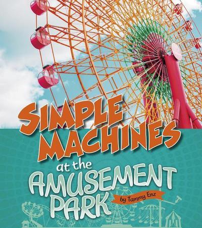 Simple Machines at the Amusement Park