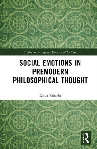Social Emotions in Premodern Philosophical Thought