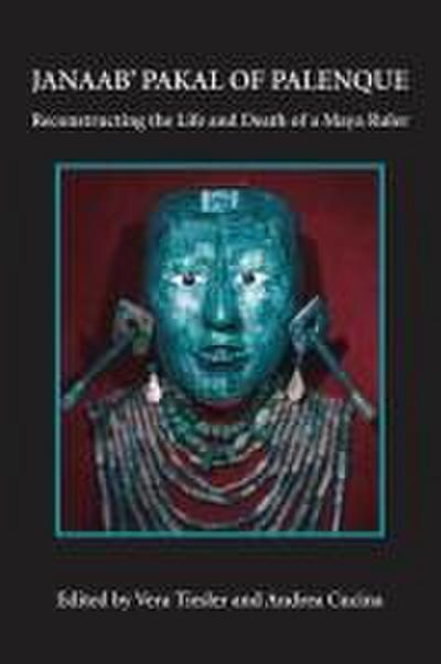 Janaab’ Pakal of Palenque