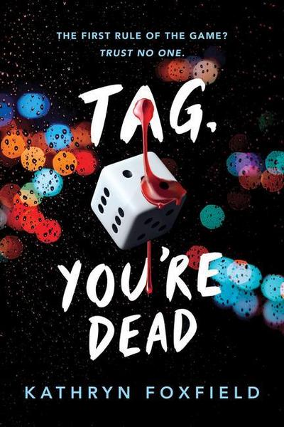 Tag, You’re Dead