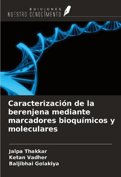 Caracterización de la berenjena mediante marcadores bioquímicos y moleculares