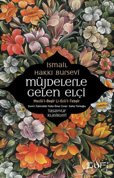 Müjdelerle Gelen Elci - Meciül Besir Li Eclit Tebsir