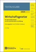 Wirtschaftsgesetze für Wirtschaftsschulen und die 