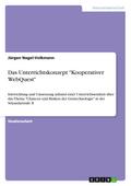 Das Unterrichtskonzept "Kooperativer WebQuest"