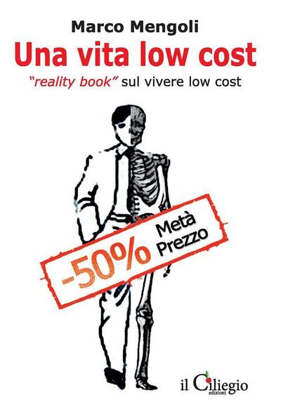 Una vita low cost