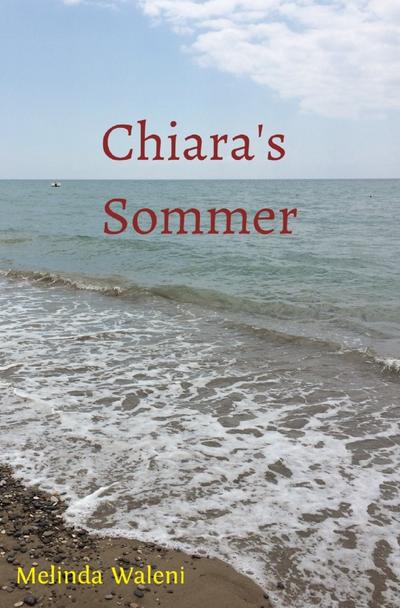 Chiara’s Sommer