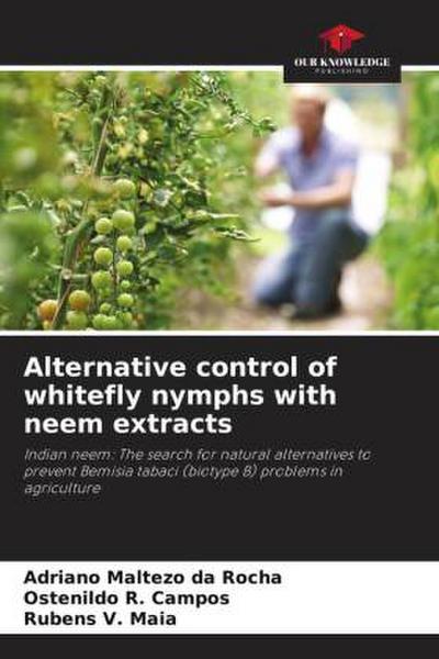 Alternative control of whitefly nymphs with neem extracts
