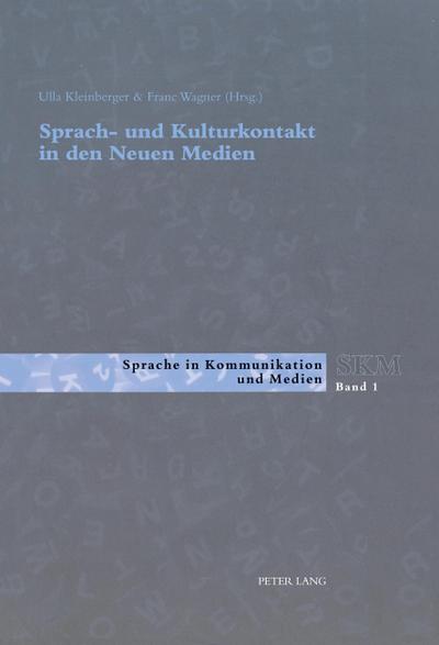 Sprach- und Kulturkontakt in den Neuen Medien