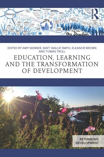 Education, Learning and the Transformation of Development