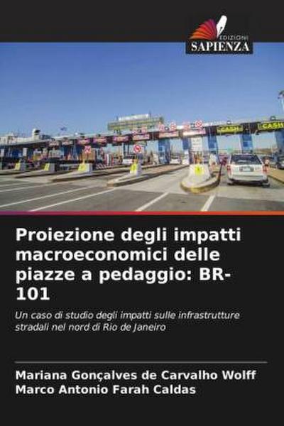 Proiezione degli impatti macroeconomici delle piazze a pedaggio: BR-101