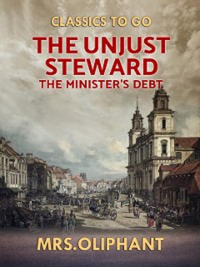 Unjust Steward the Minister’s Debt