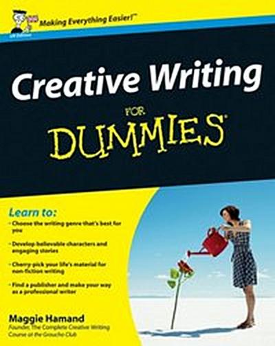 Creative Writing For Dummies, UK Edition