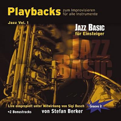 Playbacks zum Improvisieren für alle Instrumente - Jazz. Vol.1, 1 Audio-CD