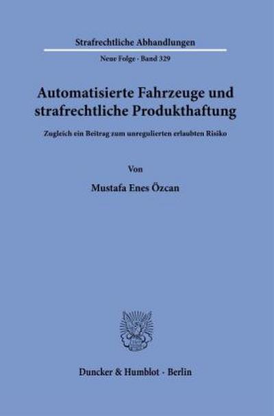 Automatisierte Fahrzeuge und strafrechtliche Produkthaftung