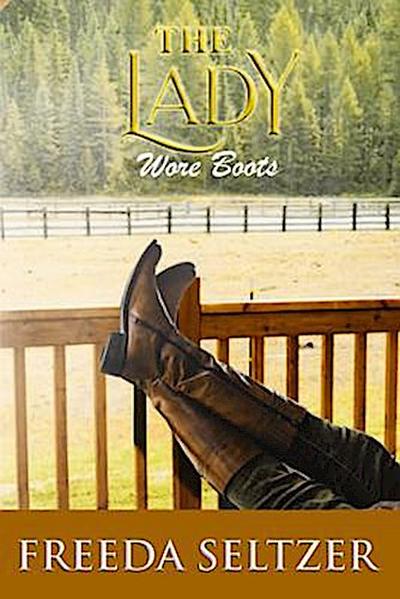 THE LADY WORE BOOTS