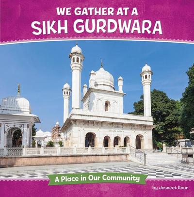 We Gather at a Sikh Gurdwara