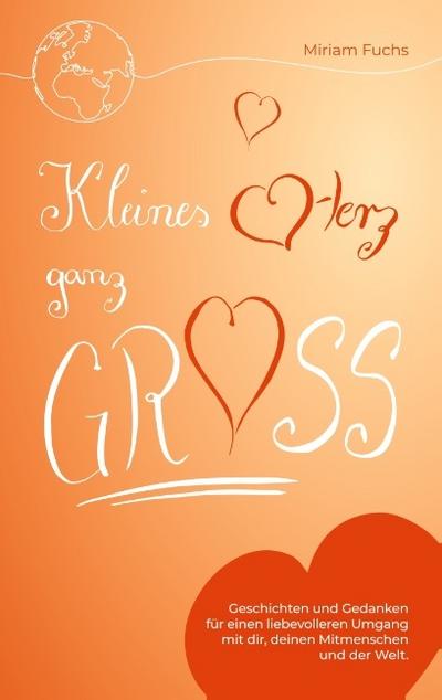 Kleines Herz ganz groß