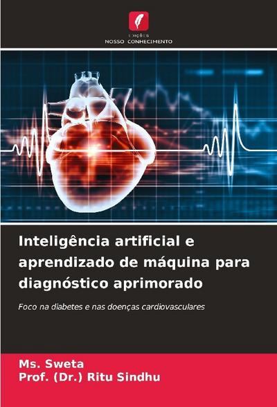 Inteligência artificial e aprendizado de máquina para diagnóstico aprimorado