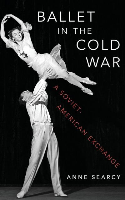 Ballet in the Cold War