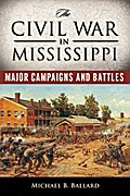 The Civil War in Mississippi