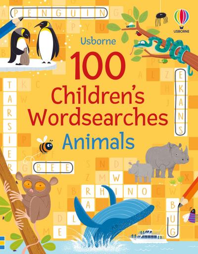 100 Children’s Wordsearches: Animals