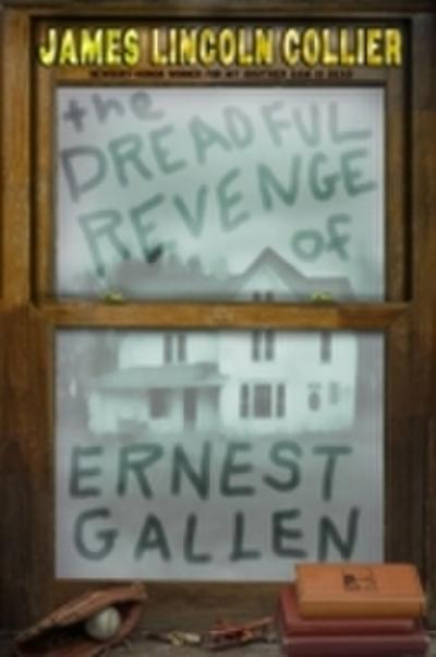 Dreadful Revenge of Ernest Gallen