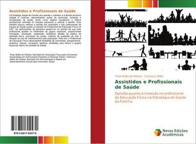 Assistidos e Profissionais de Saúde