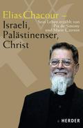 Elias Chacour - Israeli, Palästinenser, Christ