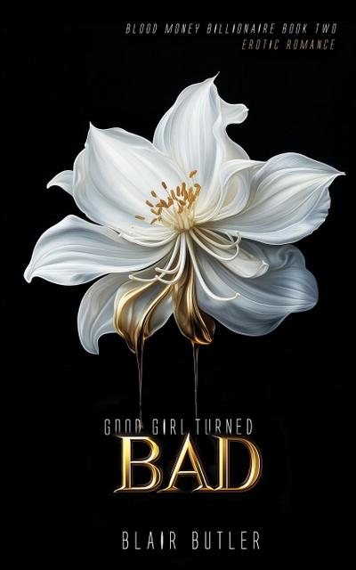 Good Girl Turned Bad